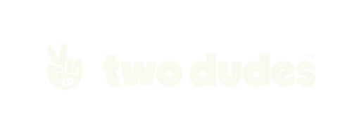 Two Dudes